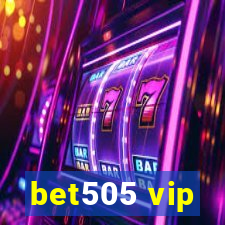 bet505 vip